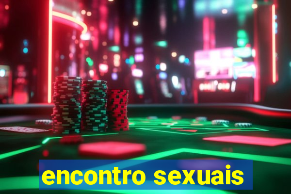 encontro sexuais